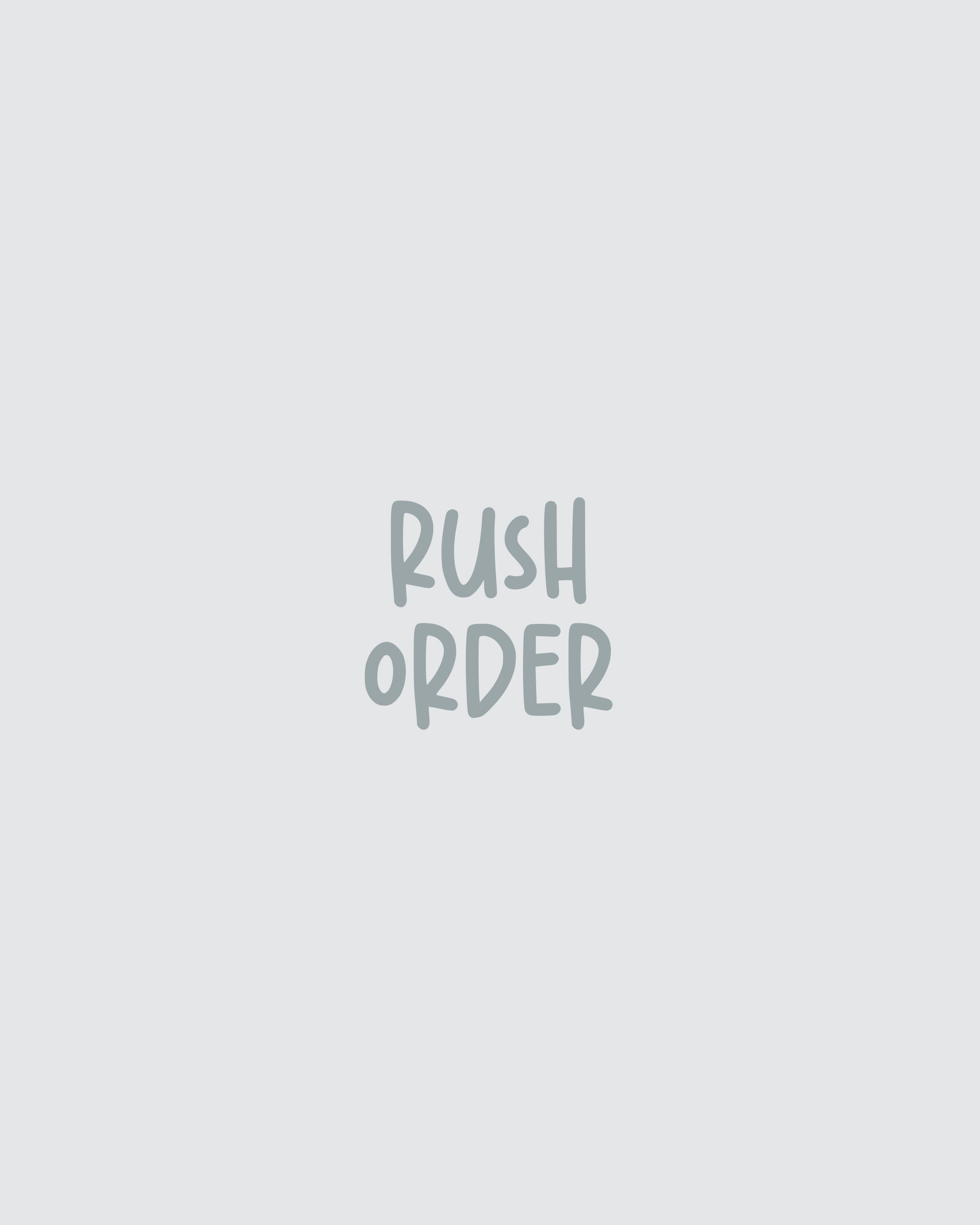 Rush order